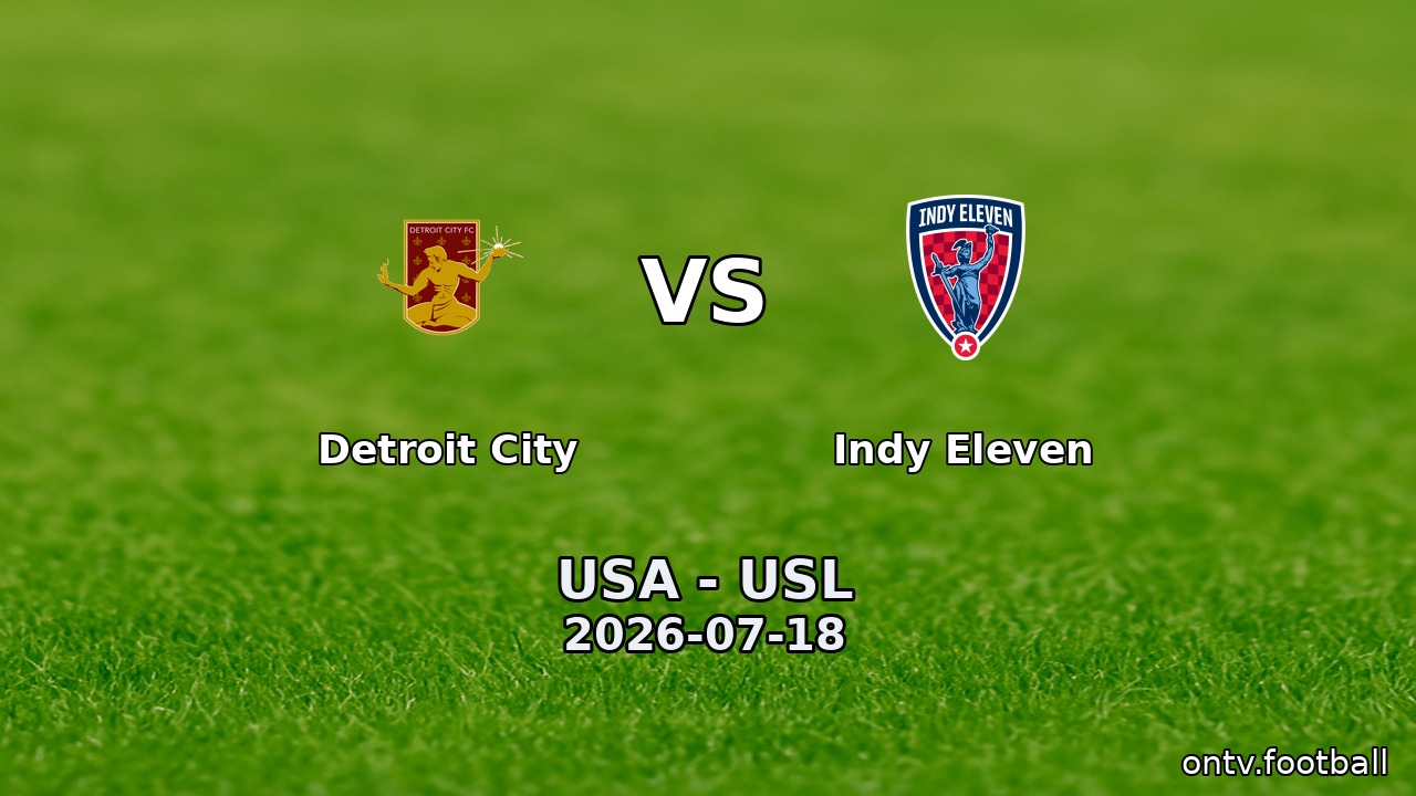 Detroit City vs Indy Eleven