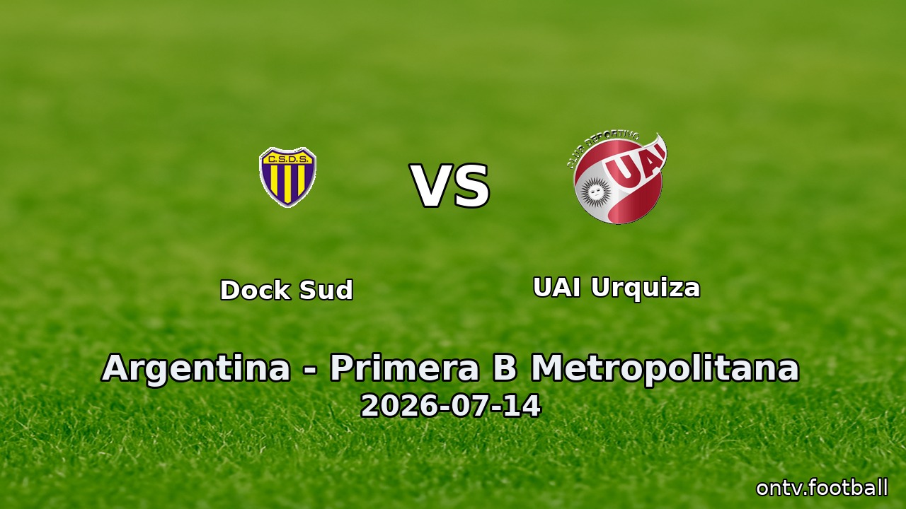 Dock Sud vs UAI Urquiza