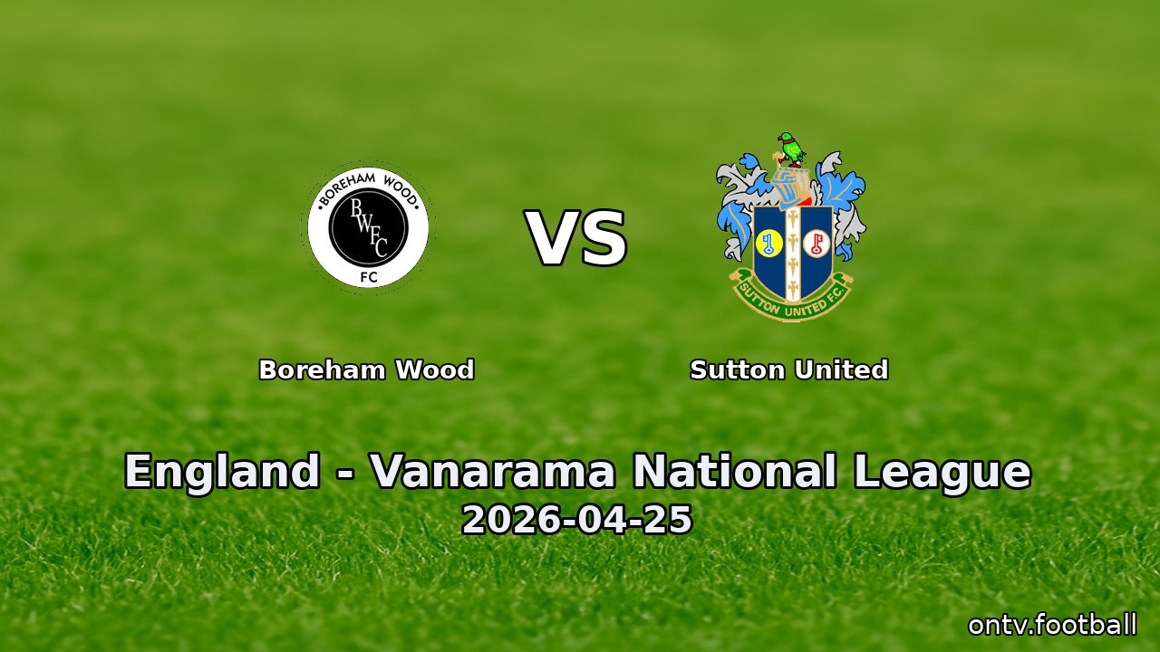 Boreham Wood vs Sutton United