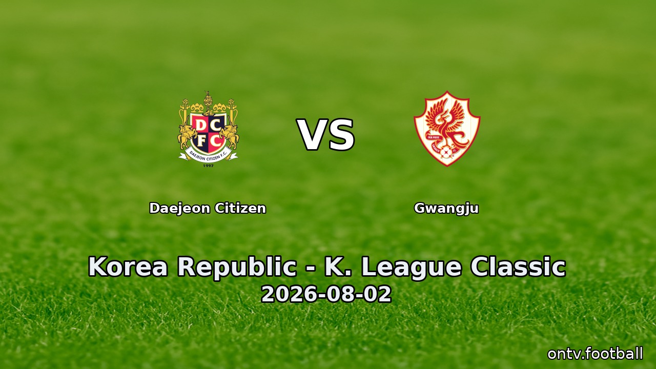 Daejeon Citizen vs Gwangju