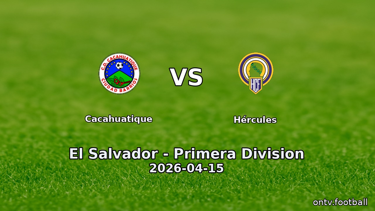 Cacahuatique vs Hércules