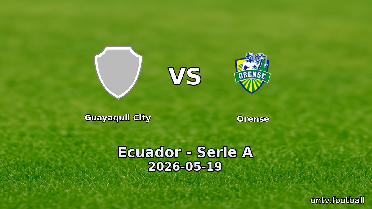 Guayaquil City vs Orense