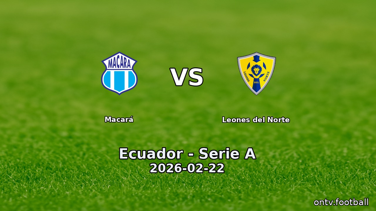 Macará vs Leones del Norte