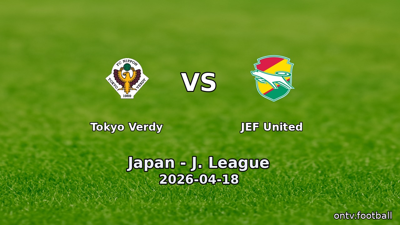 Tokyo Verdy vs JEF United