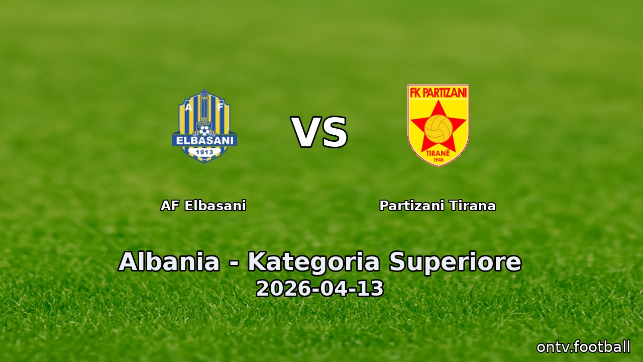 AF Elbasani vs Partizani Tirana