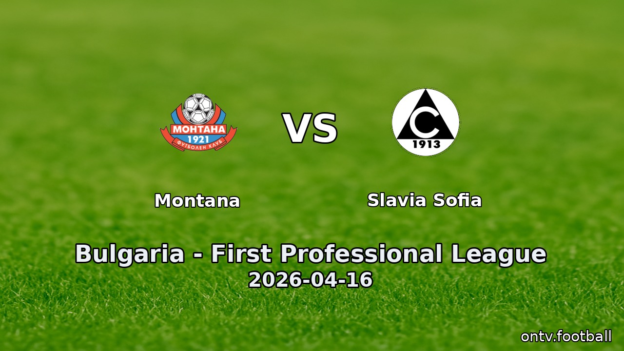 Montana vs Slavia Sofia