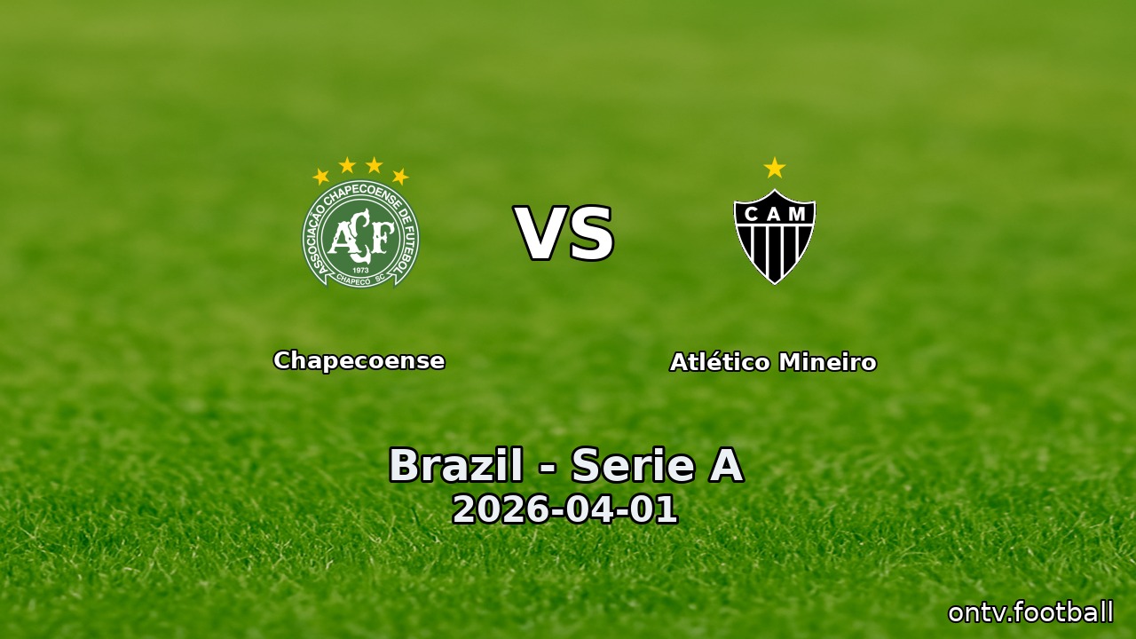 Chapecoense vs Atlético Mineiro