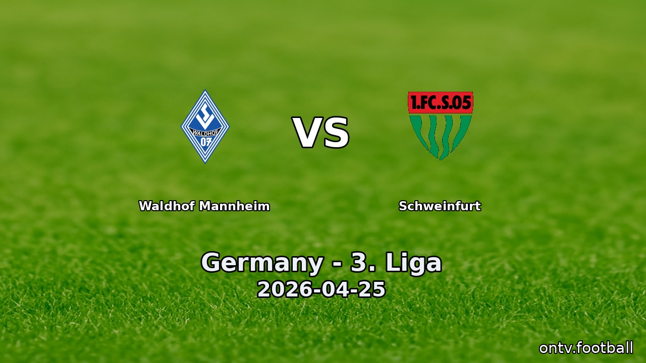 Waldhof Mannheim vs Schweinfurt