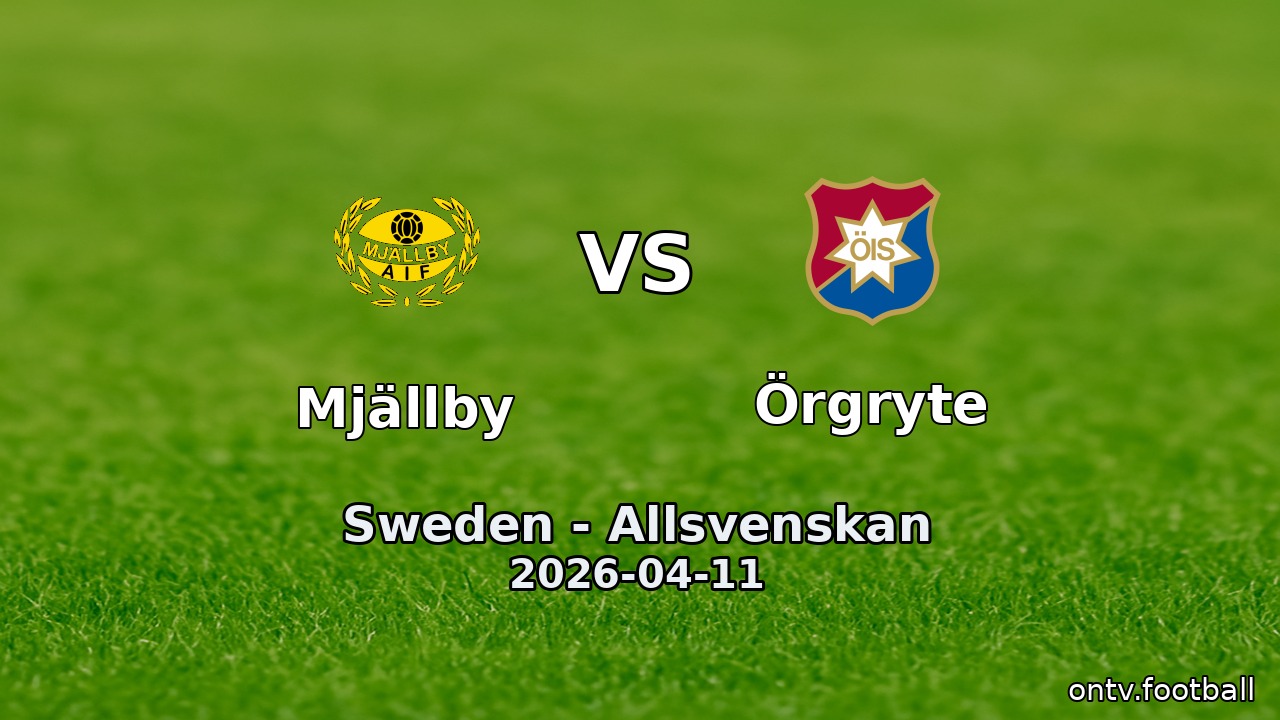 Mjällby vs Örgryte