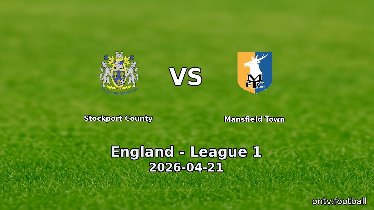 Stockport County vs Mansfield Town