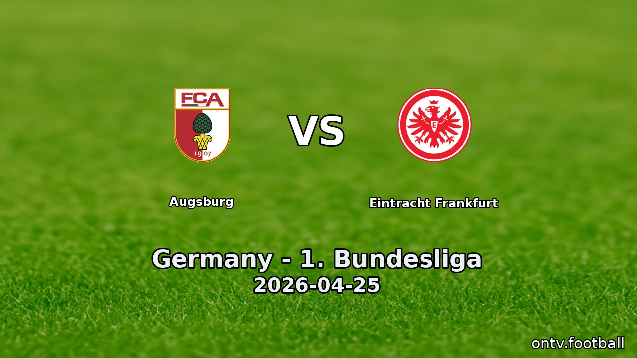 Augsburg vs Eintracht Frankfurt