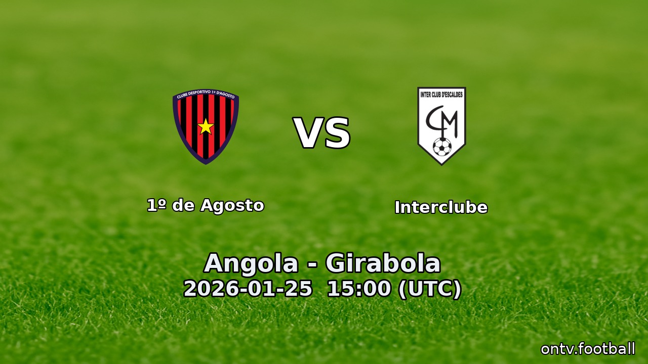 1º de Agosto vs Interclube