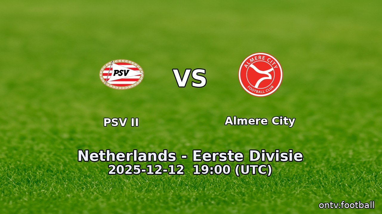 PSV II vs Almere City