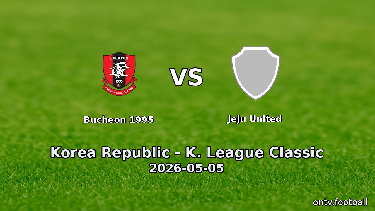 Bucheon 1995 vs Jeju United