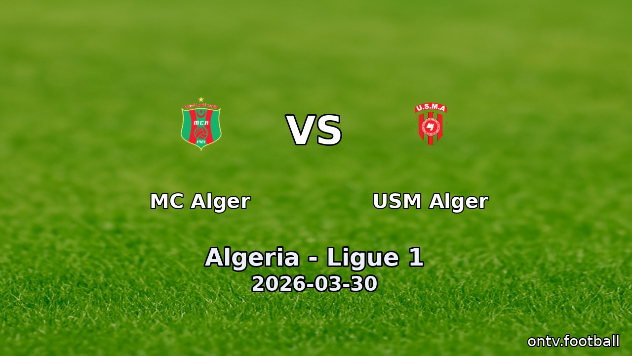 MC Alger vs USM Alger