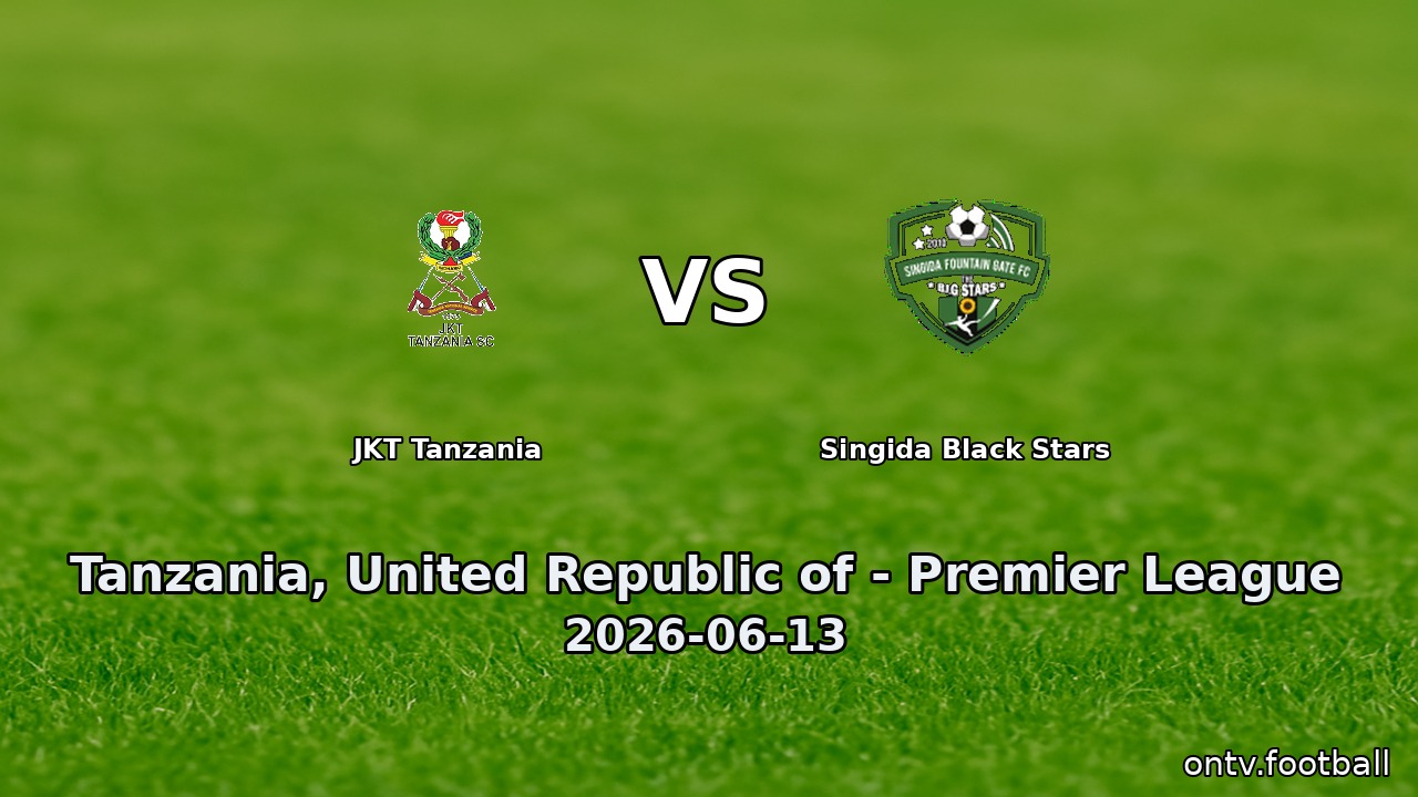JKT Tanzania vs Singida Black Stars