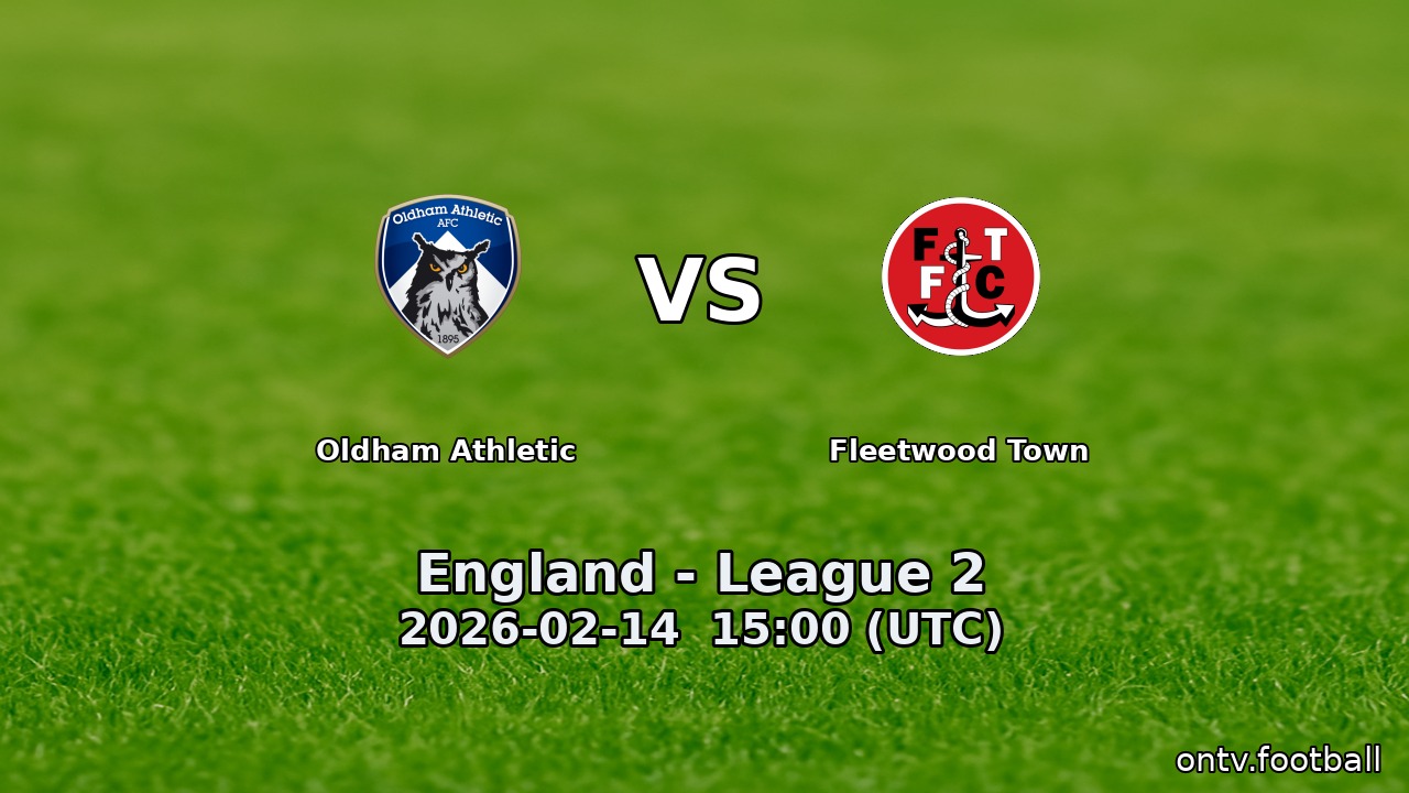 Oldham Athletic vs Fleetwood Town