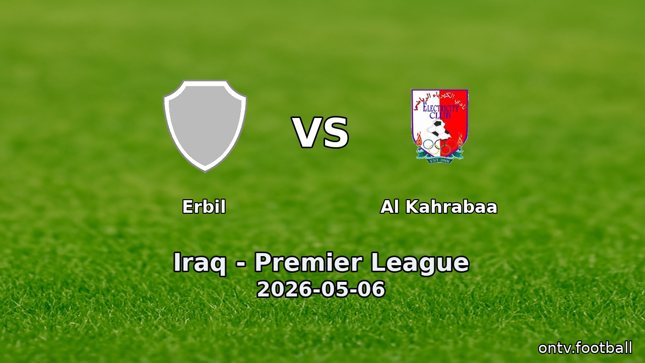 Erbil vs Al Kahrabaa