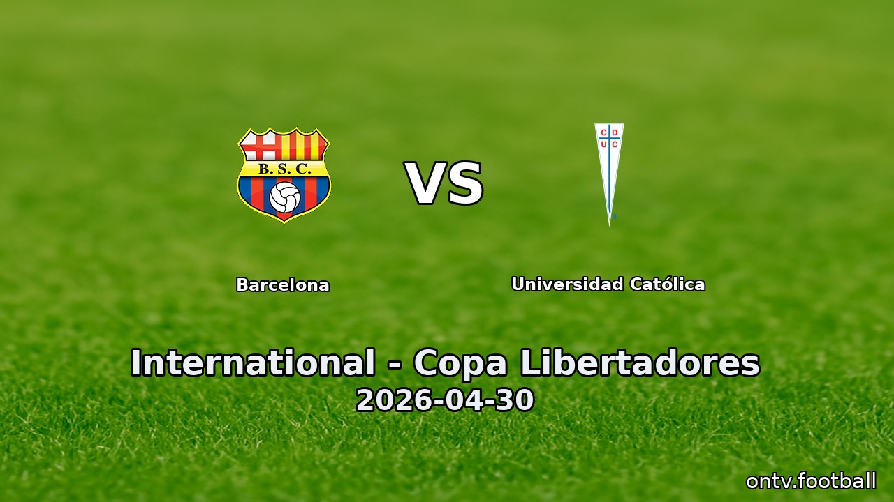 Barcelona vs Universidad Católica