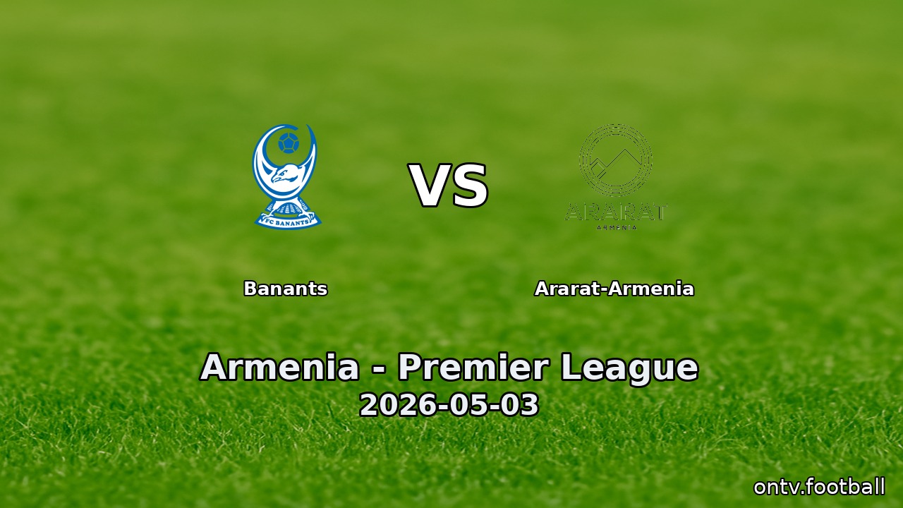 Banants vs Ararat-Armenia