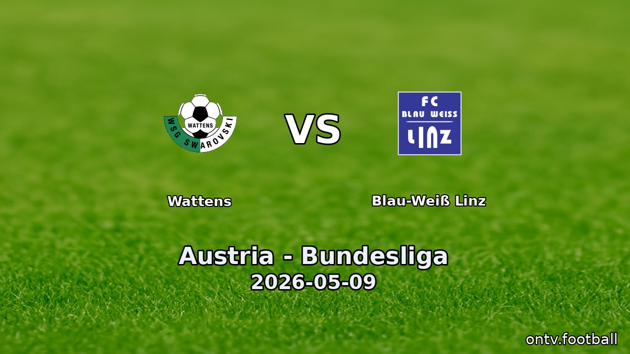 Wattens vs Blau-Weiß Linz