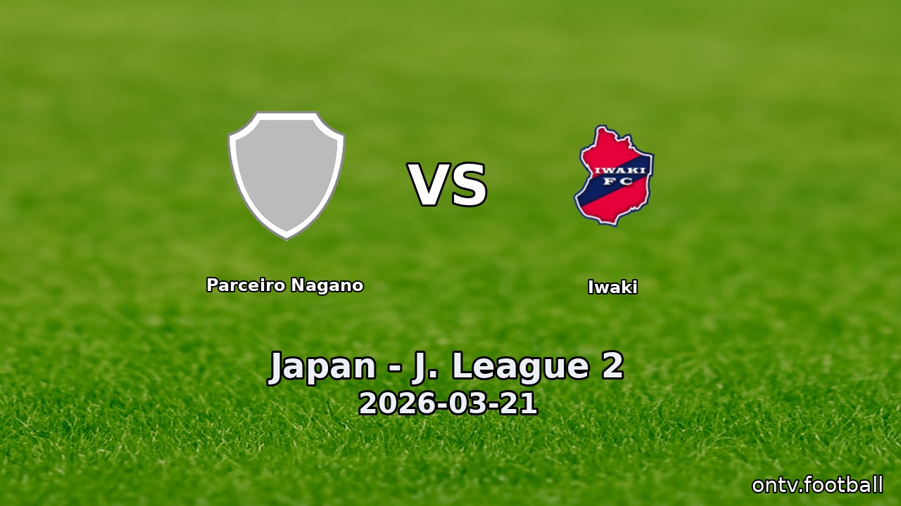 Parceiro Nagano vs Iwaki