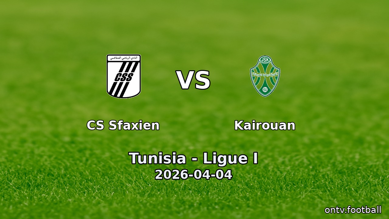 CS Sfaxien vs Kairouan