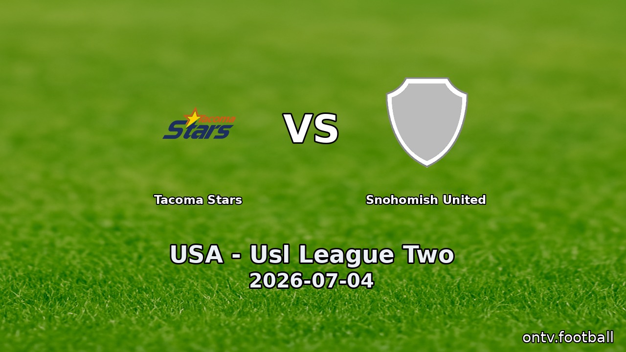 Tacoma Stars vs Snohomish United