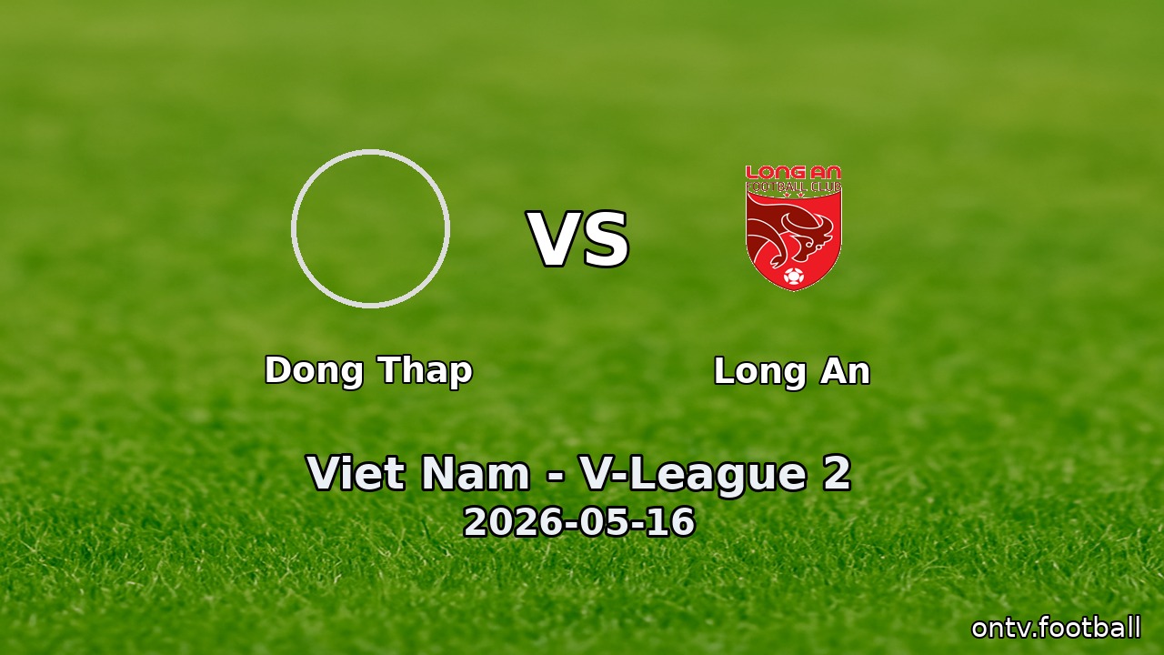Dong Thap vs Long An