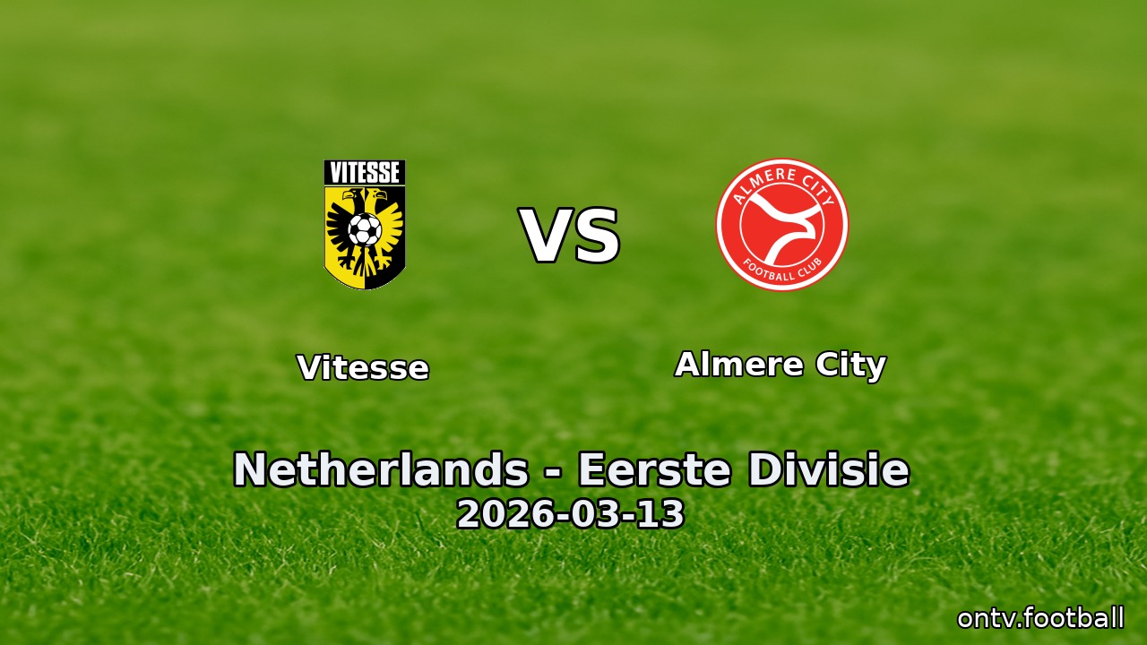 Vitesse vs Almere City