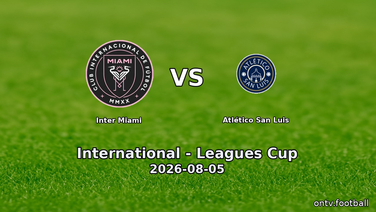 Inter Miami vs Atlético San Luis
