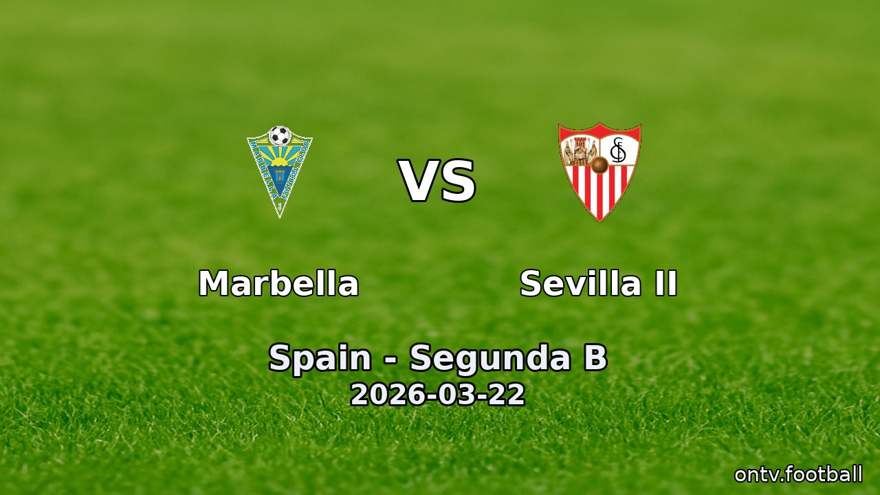 Marbella vs Sevilla II