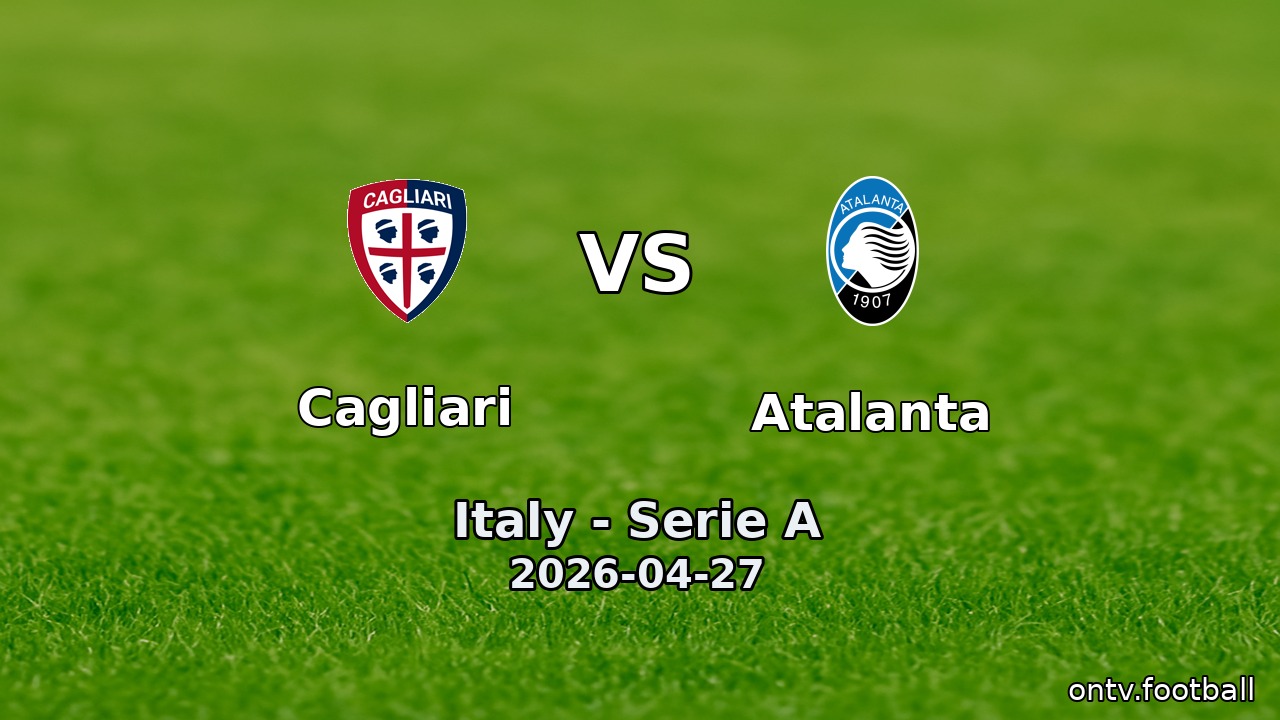Cagliari vs Atalanta