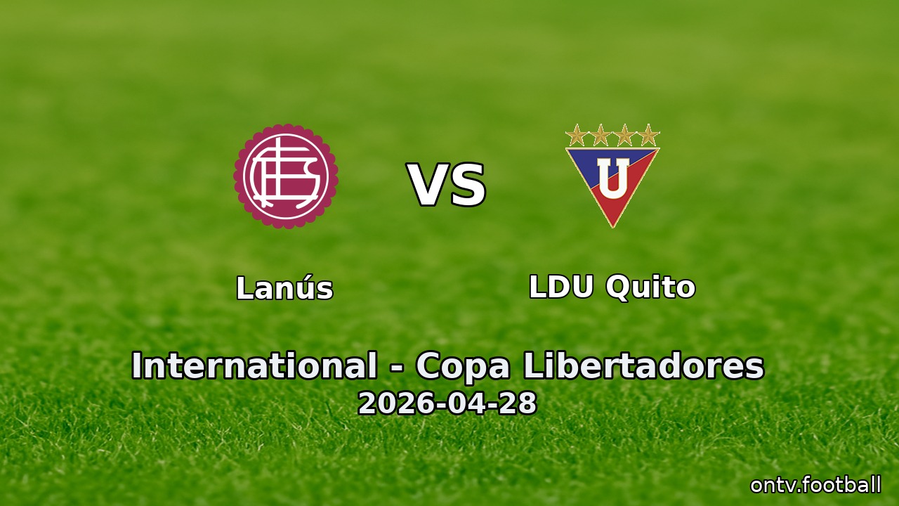 Lanús vs LDU Quito