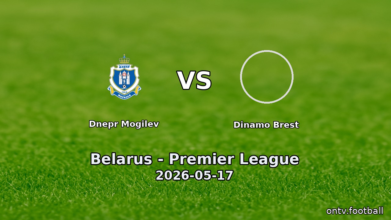 Dnepr Mogilev vs Dinamo Brest
