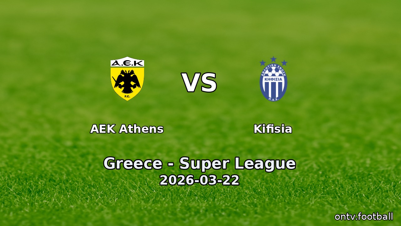 AEK Athens vs Kifisia