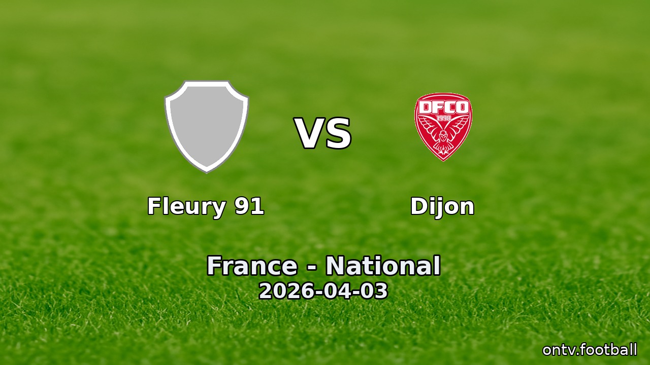 Fleury 91 vs Dijon
