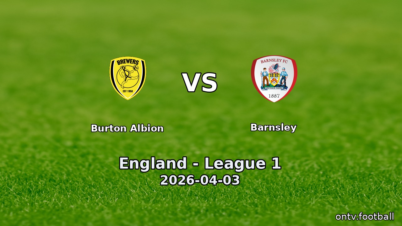 Burton Albion vs Barnsley