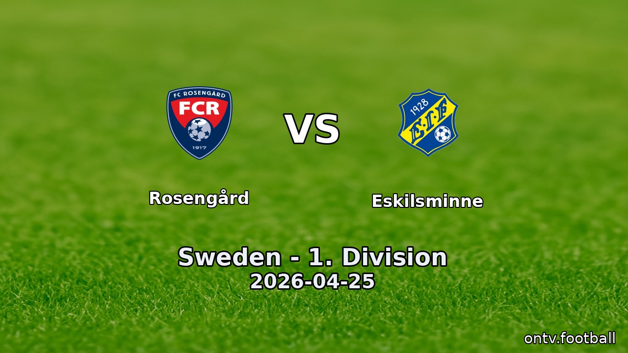 Rosengård vs Eskilsminne
