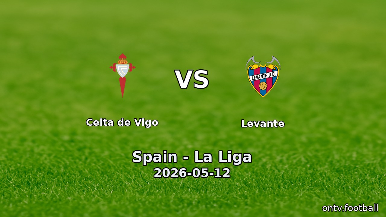 Celta de Vigo vs Levante