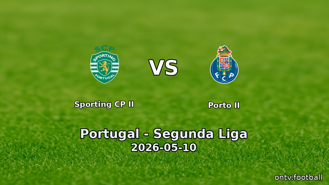 Sporting CP II vs Porto II