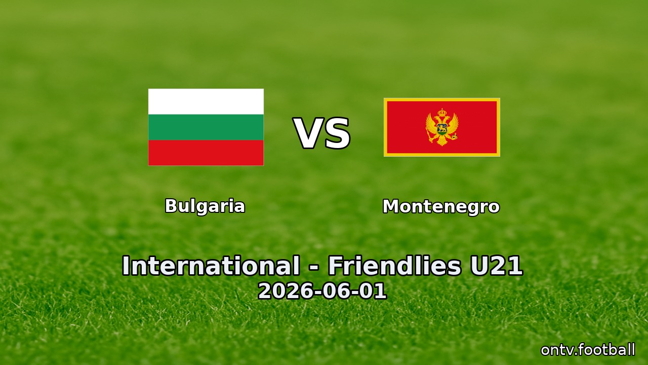 Bulgaria vs Montenegro