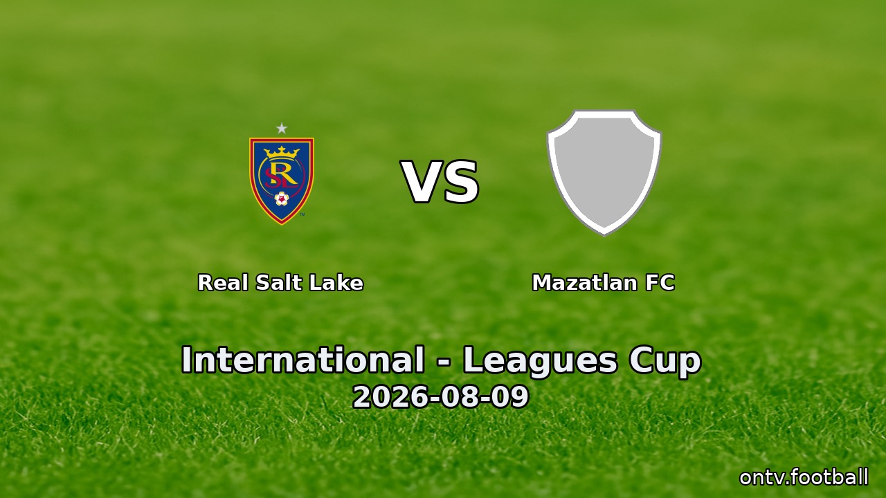 Real Salt Lake vs Mazatlan FC