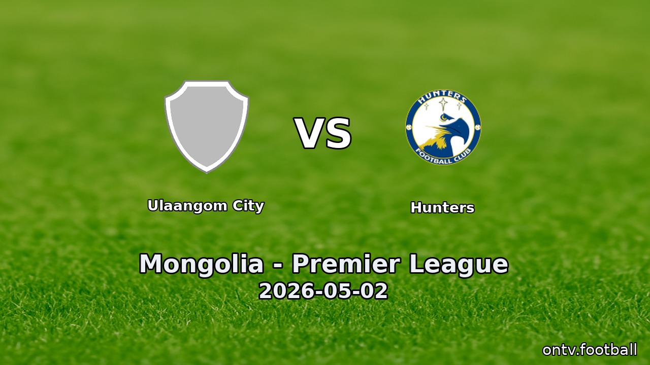 Ulaangom City vs Hunters