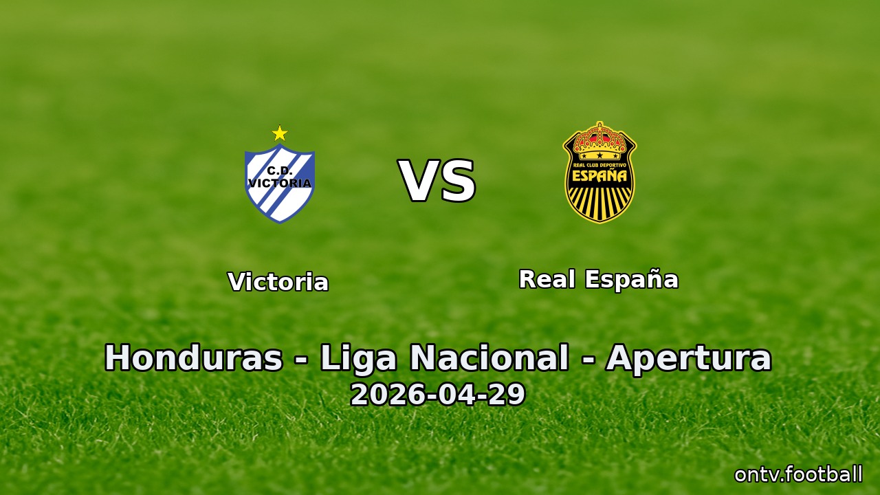 Victoria vs Real España