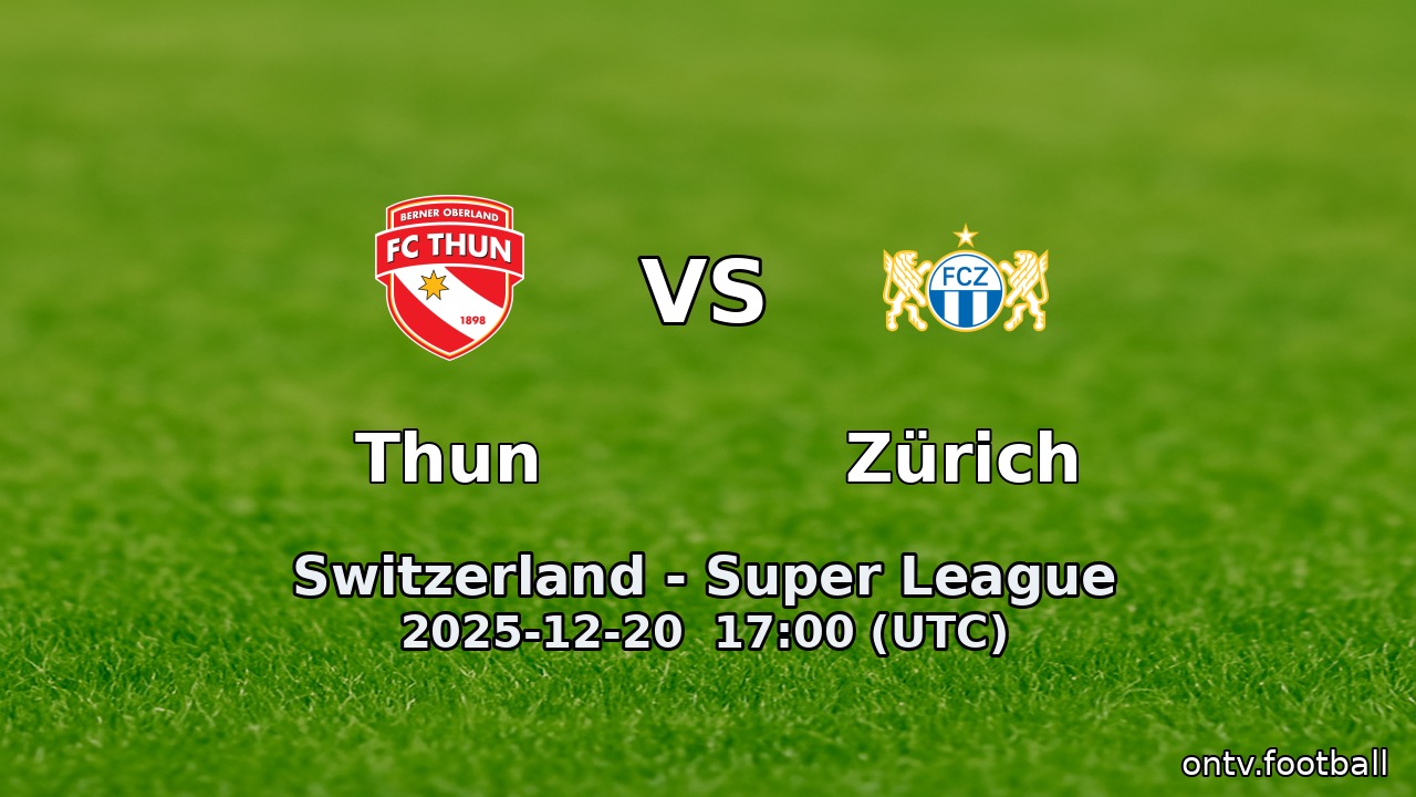 Thun vs Zürich