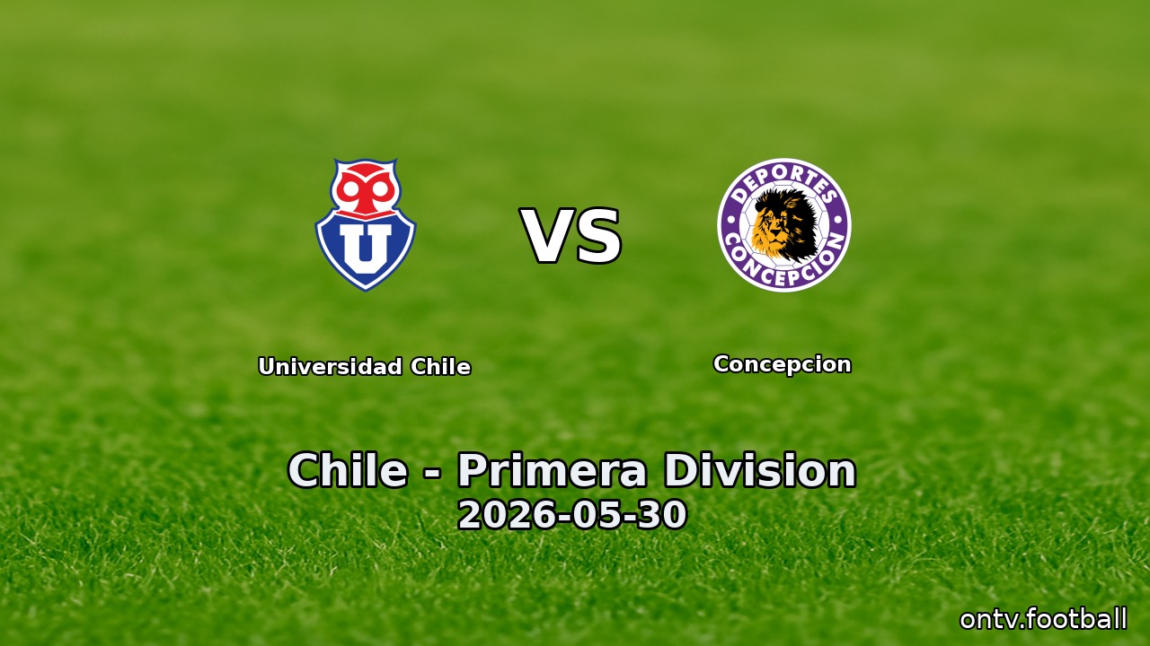 Universidad Chile vs Concepcion