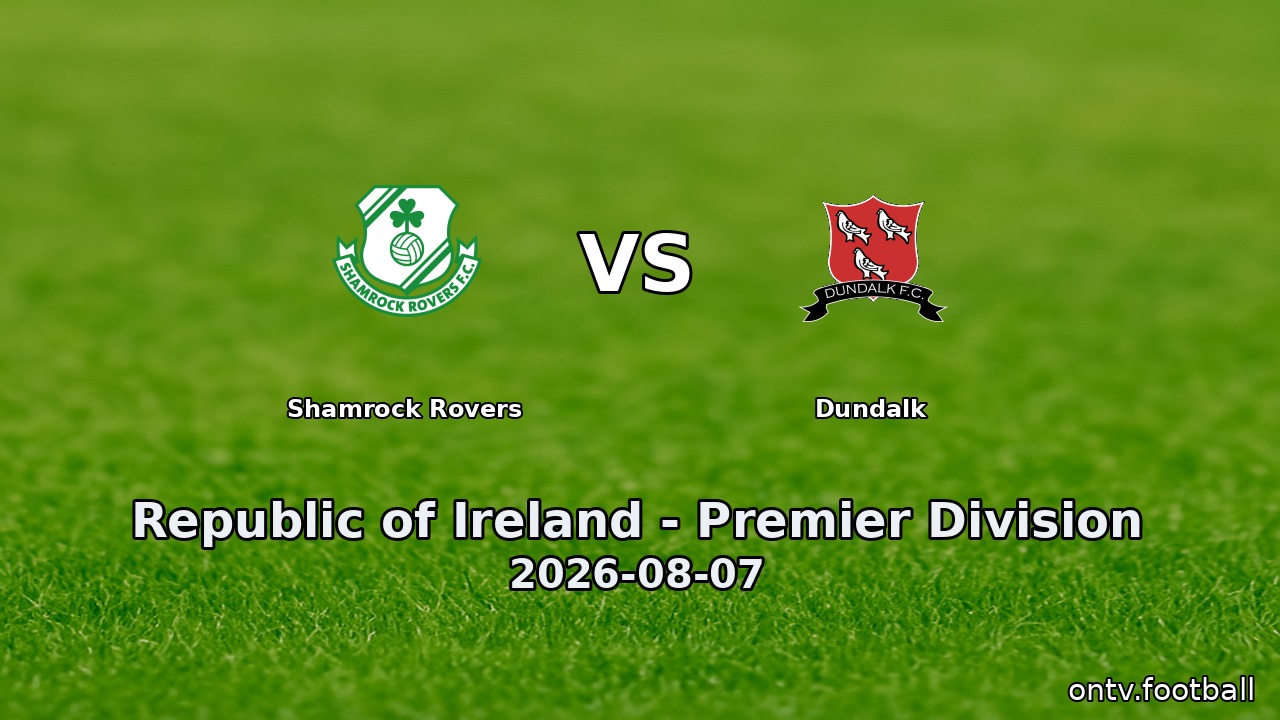 Shamrock Rovers vs Dundalk