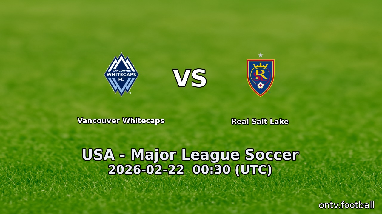 Vancouver Whitecaps vs Real Salt Lake