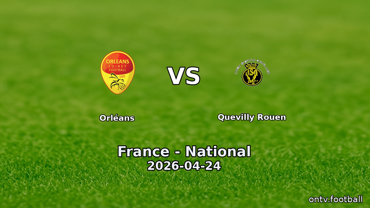 Orléans vs Quevilly Rouen